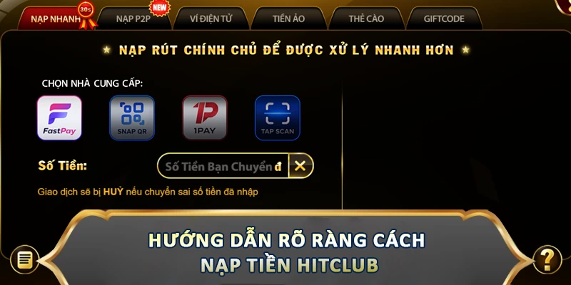 Hướng dẫn rõ ràng cách nạp tiền Hitclub